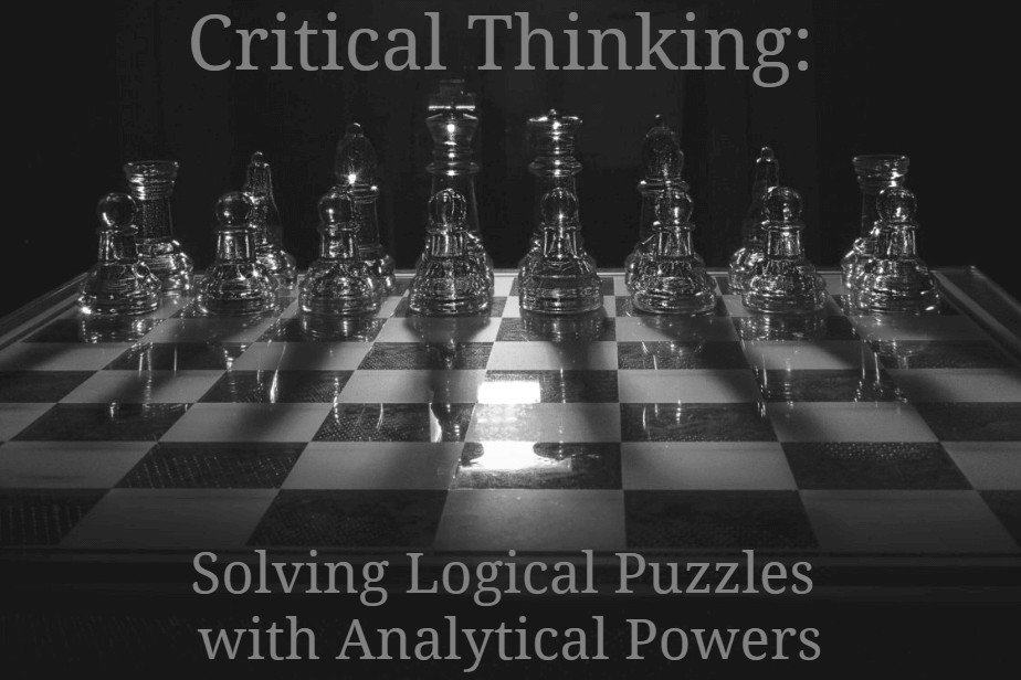 Critical Thinking Solving Logical Puzzles with Analytical Power